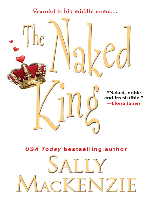 Title details for The Naked King by Sally MacKenzie - Wait list